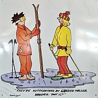 They're autographed by Warren Miller
2025-02-27&nbsp;09.32
Original size:&nbsp;1,755 x 1,755; 250 kB;&nbsp;cr
Filename: 2025-02-27 09.32 They're autographed by Warren Miller_cr.jpg